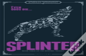 Splinter (Book Three Of The Sentinel Trilogy)
