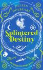 Splintered Destiny - Preview