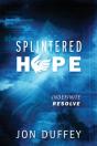 Splintered Hope - Preview
