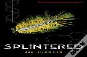 Splintered