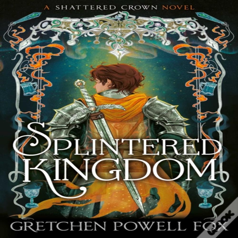 Splintered Kingdom