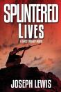 Splintered Lives - Preview