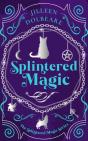 Splintered Magic - Preview