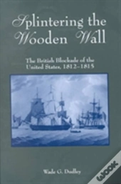 Splintering The Wooden Hull