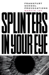 Splinters In Your Eye