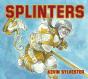Splinters - Preview