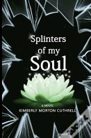 Splinters Of My Soul