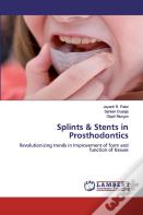Splints & Stents In Prosthodontics