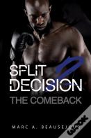 Split Decision 2
