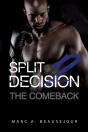 Split Decision 2 - Preview