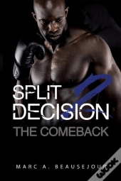 Split Decision 2