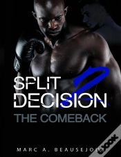 Capa do artigo Split Decision 2 : The Comeback