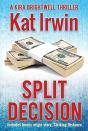 Split Decision Bonus Edition  A Kira Bri - Preview