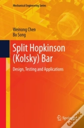 Split Hopkinson (Kolsky) Bar