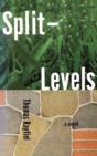 Split Levels - Preview