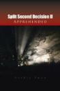 Split Second Decision Ll Apprehended - Preview