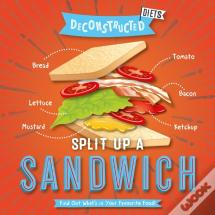 Split Up A Sandwich