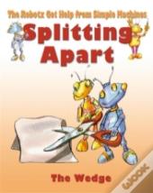 Splitting Apart
