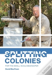 Capa do artigo Splitting Colonies For The Small-Scale Beekeeper
