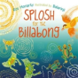 Splosh For The Billabong - Preview