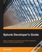Splunk Developer'S Guide