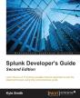 Splunk Developer'S Guide - Preview