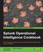 Splunk Operational Intelligence Cookbook - Preview
