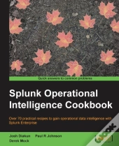 Splunk Operational Intelligence Cookbook