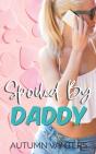 Spoiled By Daddy - Preview