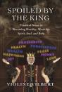 Spoiled By The King - Preview