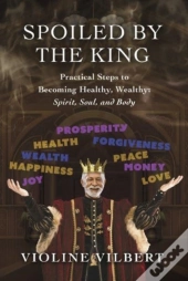 Spoiled By The King