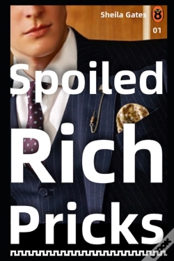 Capa do artigo Spoiled Rich Pricks 4