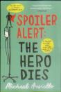 Spoiler Alert: The Hero Dies - Preview