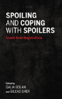 Spoiling And Coping With Spoilers - Preview