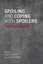 Spoiling And Coping With Spoilers - Preview
