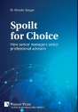 Spoilt For Choice - Preview