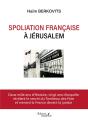 Spoliation Française À Jérusalem - Preview