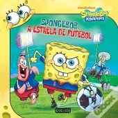 Spongebob, A Estrela de Futebol.