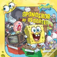 Spongebob ao Resgate!