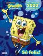 SpongeBob - Sê Feliz - Preview