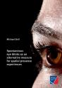 Spontaneous Eye Blinks As An Alternative Measure For Spatial Presence Experiences - Preview