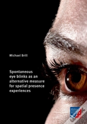 Capa do artigo Spontaneous Eye Blinks As An Alternative Measure For Spatial Presence Experiences