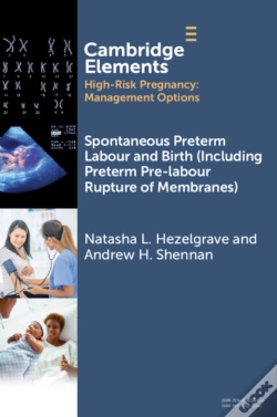 Capa do artigo Spontaneous Preterm Labour And Birth (Including Preterm Pre-Labour Rupture Of Membranes)