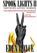 Spook Lights Ii: Southern Gothic Horror