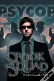 Capa do artigo Spook Squad: A Psycop Novel