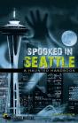 Spooked In Seattle - Preview