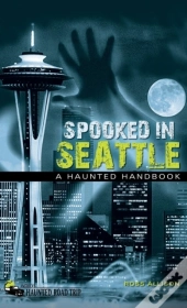 Spooked In Seattle