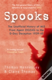 Capa do artigo Spooks: The Unofficial History Of Mi5 From Agent Zig Zag To The D-Day Deception 1939-45