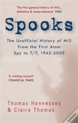 Capa do artigo Spooks: The Unofficial History Of Mi5 From The First Atom Spy To 7/7 1945-2009