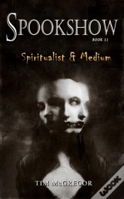 Capa do artigo Spookshow 11: Spiritualist & Medium